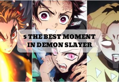 5 THE BEST MOMENT IN DEMON SLAYER